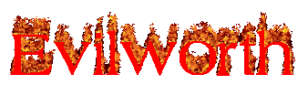 EVILWORTH in flames